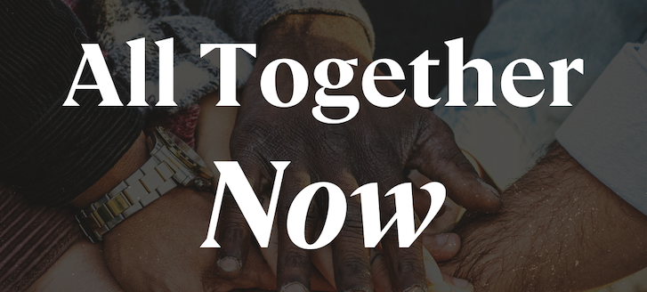 all together now banner image